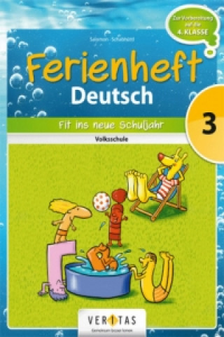 Könyv Deutsch Ferienhefte - 3. Klasse - Volksschule 