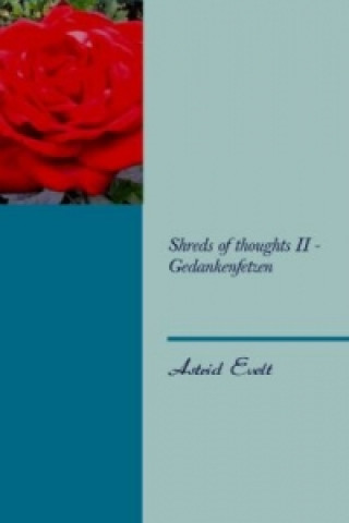 Carte Shreds of thoughts II - Gedankenfetzen Astrid Evelt