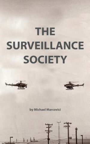 Könyv Surveillance Society Michael Marcovici