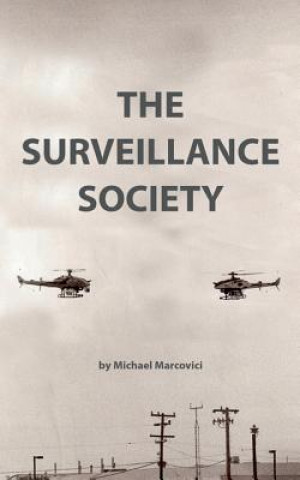 Kniha Surveillance Society Michael Marcovici