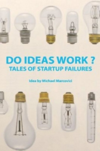 Könyv Do Ideas Work ? Michael Marcovici
