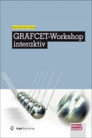 Könyv GRAFCET-Workshop interaktiv, m. 1 CD-ROM Karl-Michael Schoop