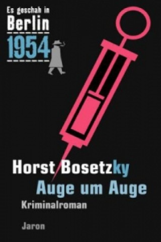 Kniha Auge um Auge Horst Bosetzky