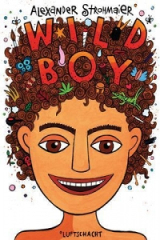 Buch Wild Boy Alexander Strohmaier