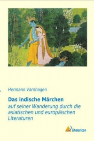 Könyv Das indische Märchen Hermann Varnhagen