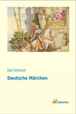 Kniha Deutsche Märchen Karl Simrock