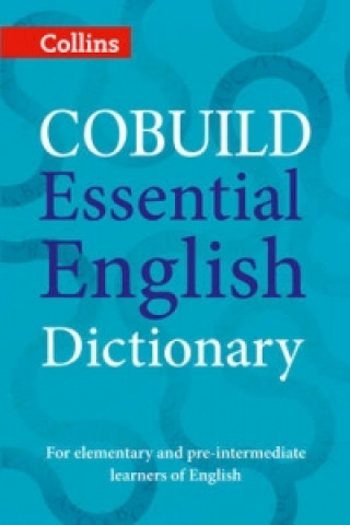 Carte COBUILD Essential English Dictionary 