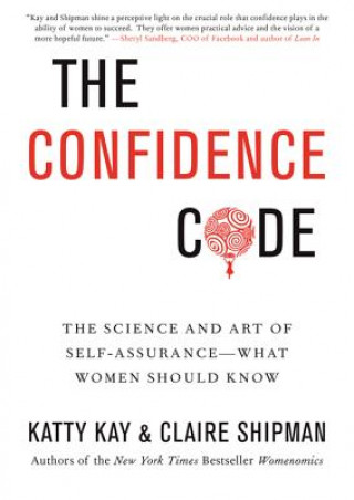 Kniha Confidence Code Katty Kay
