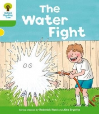 Kniha Oxford Reading Tree: Level 2: More Stories A: The Water Fight Roderick Hunt