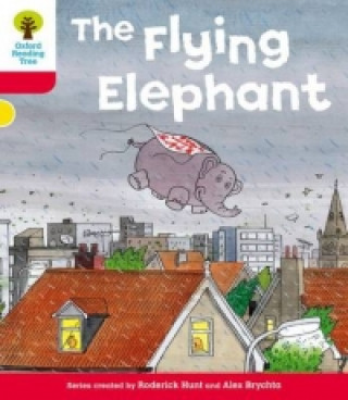 Książka Oxford Reading Tree: Level 4: More Stories B: The Flying Elephant Roderick Hunt