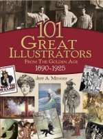 Книга 101 Great Illustrators from the Golden Age, 1890-1925 Jeff Menges