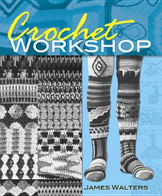 Book Crochet Workshop James Walters