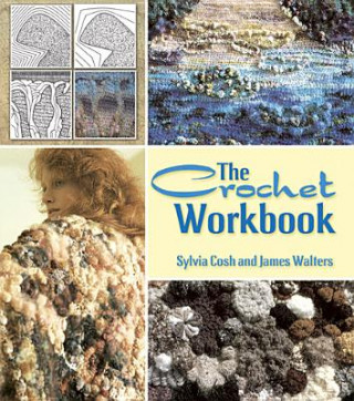 Kniha Crochet Workbook James Walters