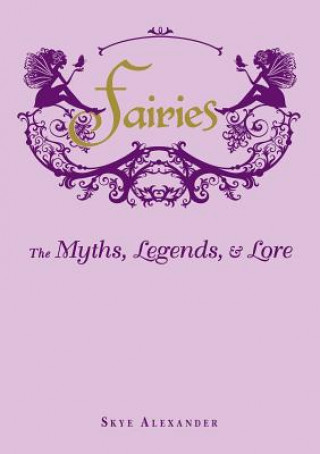 Könyv Fairies Skye Alexander