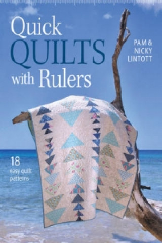 Könyv Quick Quilts with Rulers Pam Lintott