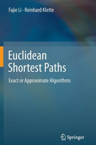 Kniha Euclidean Shortest Paths Fajie Li