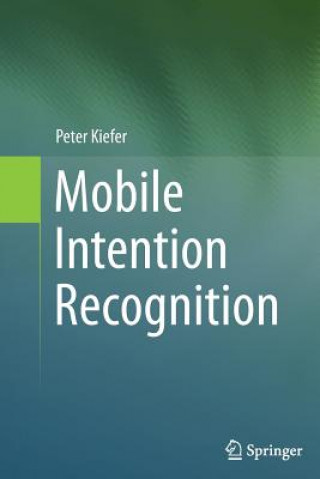 Carte Mobile Intention Recognition Peter Kiefer