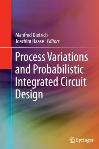 Boek Process Variations and Probabilistic Integrated Circuit Design Manfred Dietrich