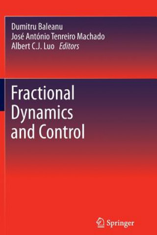 Könyv Fractional Dynamics and Control Dumitru Baleanu