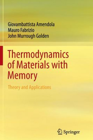 Buch Thermodynamics of Materials with Memory Giovambattista Amendola