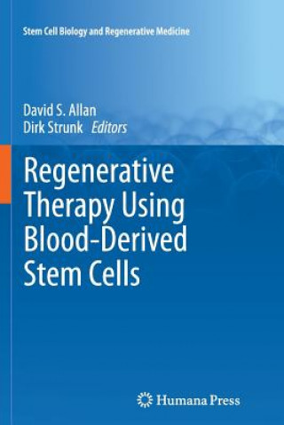 Kniha Regenerative Therapy Using Blood-Derived Stem Cells David S. Allan