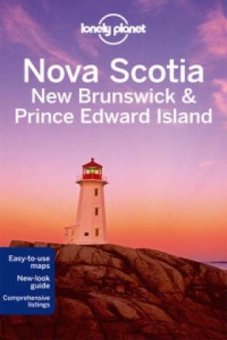 Könyv Lonely Planet Nova Scotia, New Brunswick & Prince Edward Isl Celeste Brash