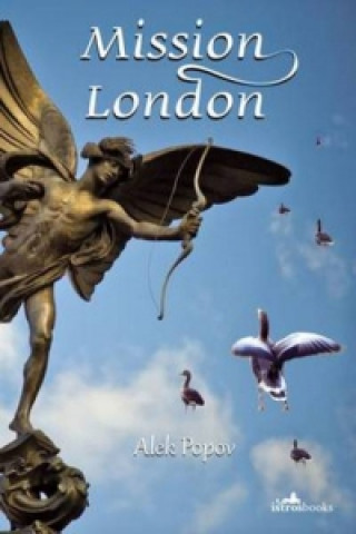 Könyv Mission London Alek Popov