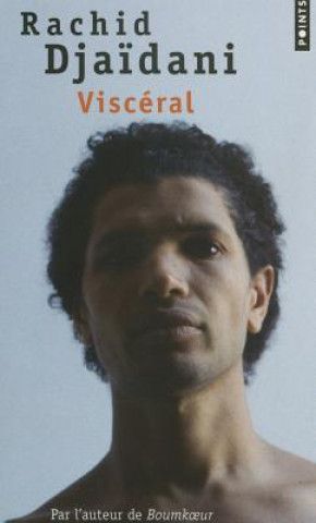 Book Visceral Rachid Djadani