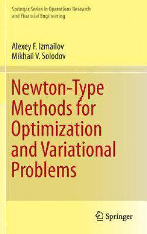 Livre Newton-Type Methods for Optimization and Variational Problems Alexey F. Izmailov