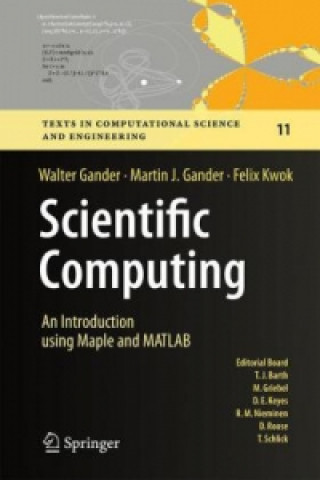Boek Scientific Computing -  An Introduction using Maple and MATLAB Walter Gander