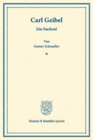 Kniha Carl Geibel. Gustav Schmoller