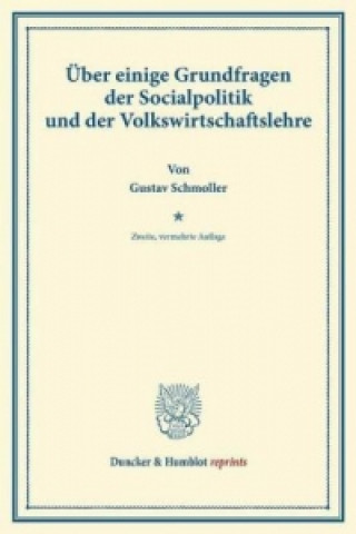 Carte Über einige Grundfragen der Sozialpolitik und der Volkswirtschaftslehre. Gustav Schmoller