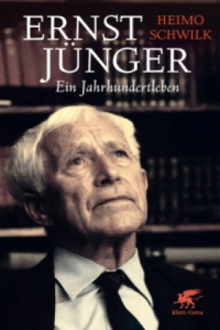 Carte Ernst Jünger - Ein Jahrhundertleben Heimo Schwilk