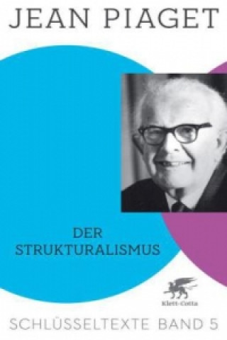 Könyv Der Strukturalismus Jean Piaget