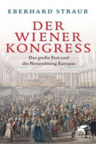 Kniha Der Wiener Kongress Eberhard Straub