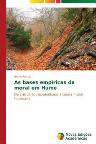 Libro As bases empiricas da moral em Hume Bruno Portela