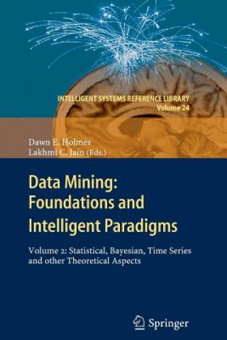 Livre Data Mining: Foundations and Intelligent Paradigms Dawn E. Holmes