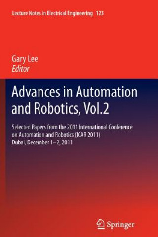 Książka Advances in Automation and Robotics, Vol.2 Gary Lee