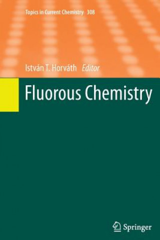 Kniha Fluorous Chemistry István T. Horváth