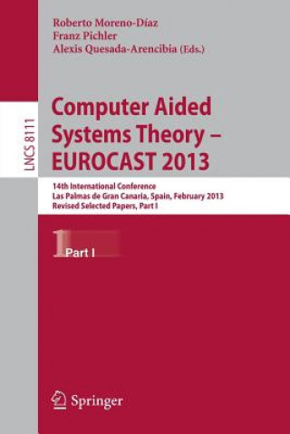 Kniha Computer Aided Systems Theory -- EUROCAST 2013 Roberto Moreno-Díaz