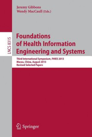 Kniha Foundations of Health Information Engineering and Systems Jeremy Gibbons