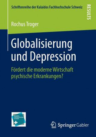 Książka Globalisierung Und Depression Rochus Troger