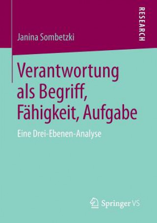 Książka Verantwortung ALS Begriff, F higkeit, Aufgabe Janina Sombetzki