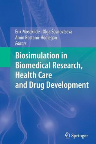 Kniha Biosimulation in Biomedical Research, Health Care and Drug Development Erik Mosekilde