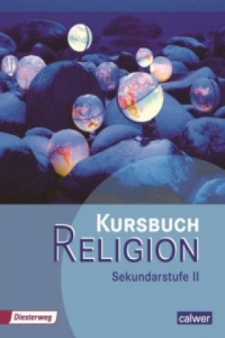 Knjiga Kursbuch Religion Sekundarstufe II Hartmut Rupp