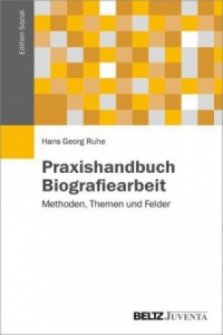 Carte Praxishandbuch Biografiearbeit Hans Georg Ruhe