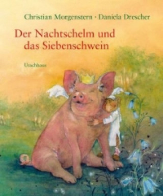 Carte Der Nachtschelm und das Siebenschwein Christian Morgenstern