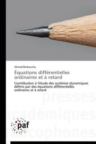 Buch Equations Differentielles Ordinaires Et A Retard Ahmed Berboucha