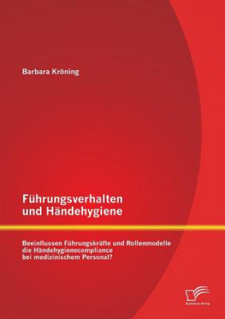 Carte Fuhrungsverhalten und Handehygiene Barbara Kröning