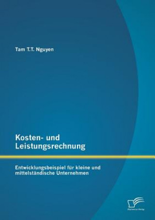 Книга Kosten- und Leistungsrechnung Tam T.T. Nguyen